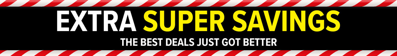 Extra Super Savings